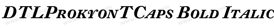 DTLProkyonTCaps Bold Italic字体转换
